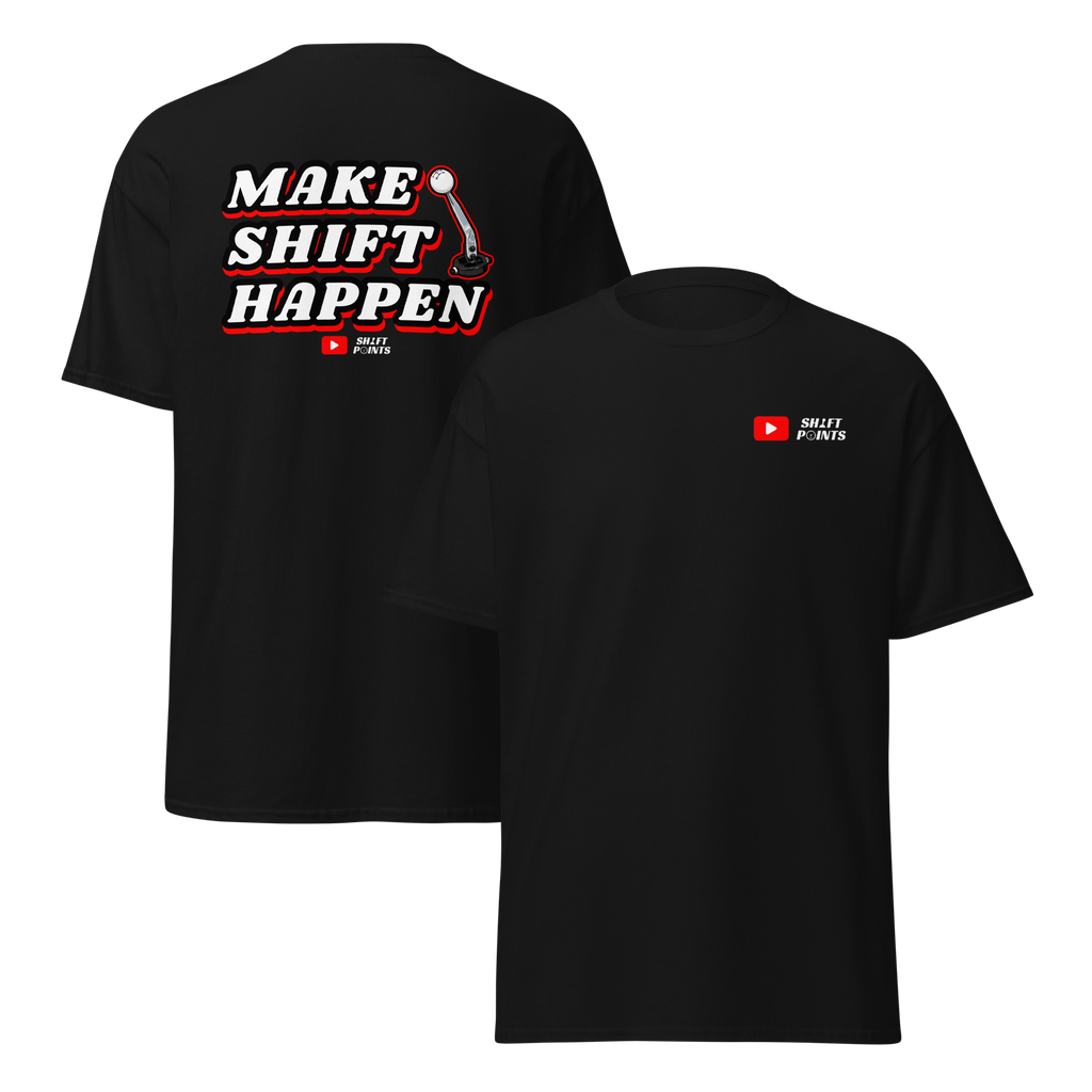 A PREORDER: Make Shift Happen T-Shirt